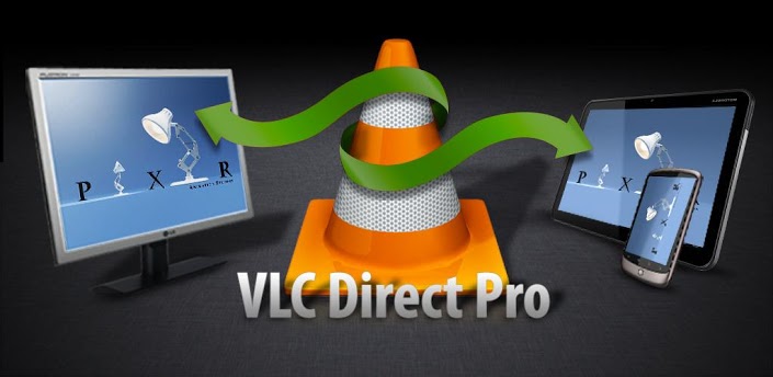 streaming_pc_androidVLC_Direct_Pro_Free